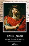Dom Juan Ou Le Festin de pierre. (AnnotÃ©)