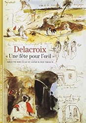 Delacroix : "Une fÃªte pour l'oeil"