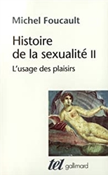 Histoire de la sexualitÃ©, tome 2 : L'usage des plaisirs