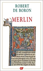 Merlin : Roman du XIIIe siÃ¨cle