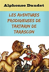 Les Aventures prodigieuses de Tartarin de Tarascon (Annotated)