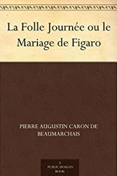 La Folle JournÃ©e ou le Mariage de Figaro