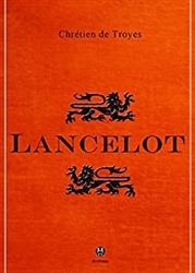 Lancelot: ou le Chevalier de la charrette