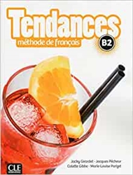 Tendances - Niveau B2 - Livre de l'Ã©lÃ¨ve + DVD-Rom