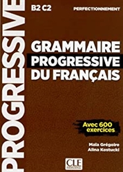 Grammaire progressive du franÃ§ais - Niveau perfectionnement (B2/C2) - Livre