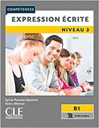 Expression Ã©crite 3 - Niveau B1 - Livre + audio en ligne