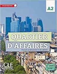 Quartier d'affaires - Niveau A2 - Cahier d'activitÃ©s (Workbook)