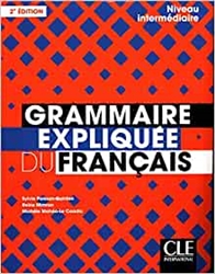 Grammaire expliquÃ©e du franÃ§ais - Niveau intermÃ©diaire (B1/B2)