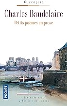 Les Petits Poemes En Prose: (Le Spleen de Paris)