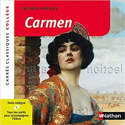 Carmen - MÃ©rimÃ©e - Edition pÃ©dagogique CollÃ¨ge - CarrÃ©s classiques Nathan