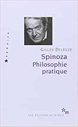 Spinoza.: Philosophie pratique