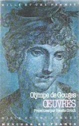 Oeuvres de Olympe de Gouges et BenoÃ®te Groult