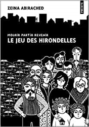 Le Jeu des hirondelles: Mourir partir revenir