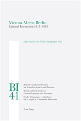 Vienna Meets Berlin. Cultural Interaction 1918-1933