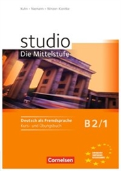 Studio: Die Mittelstufe B2.1 Kurs- und &Uuml;bungsbuch mit Lerner CD (Text and Workbook)