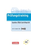 PrÃ¼fungstraining DaF / B1 - Goethe-/Ã–SD-Zertifikat Ãœbungsbuch mit LÃ¶sungen und 2 Audio-CDs