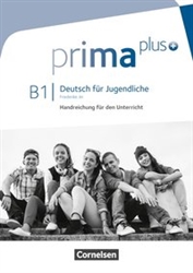 Prima Plus  B1: Gesamtband - Handreichungen fÃ¼r den Unterricht (Teacher's Guide)