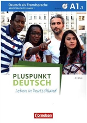 Pluspunkt Deutsch - Leben in Deutschland A1: Teilband 1 - Arbeitsbuch und Kursbuch