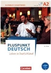 Pluspunkt Deutsch - Leben in Deutschland A2 (Textbook and Workbook)