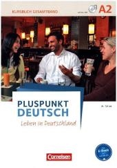 Pluspunkt Deutsch - Leben in Deutschland A2 (Textbook and Workbook)