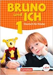 Bruno und ich 1 - SchÃ¼lerbuch mit Audios online (Textbook with Online Audio)