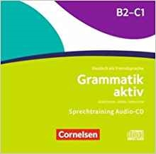 Grammatik aktiv B2/C1 - Audio-CDs zur Ãœbungsgrammatik im wav-Format