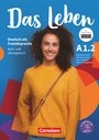 Das Leben A1.2 Kurs- und Ãœbungsbuch (Textbook/Workbook)