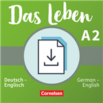 order online at cornelsen.de by entering ISBN Das Leben  A2: Glossar Deutsch-Englisch als Download