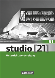 Studio [21] B1 Unterrichtsvorbereitung (print version of Teacher's Guide)