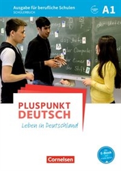 Pluspunkt Deutsch - Leben in Deutschland - Ausgabe fÃ¼r berufliche Schulen / A1 - SchÃ¼lerbuch