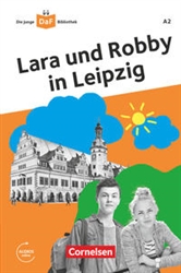 Lara und Robby in Leipzig (Level - A2) (book with online audios)