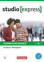 studio [express] Kompaktkurs B1 Kursbuch/Ãœbungsbuch (Textbook/Workbook)