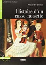 Histoire d'un casse-noisette + CD (Lire et s'entraÃ®ner Niveau un A1)