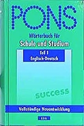 PONS WÃ¶rterbuch fÃ¼r Schule und Studium, Englisch-Deutsch, Teil I