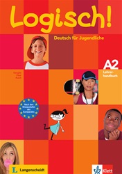 Logisch! A2 Lehrerhandbuch mit integriertem Kursbuch (Teacher's Guide and entire Textbook in one)