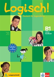 Logisch! B1Lehrerhandbuch mit integriertem Kursbuch (Teacher's Guide with integrated Textbook)