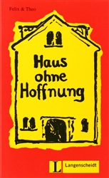 Felix Und Theo: Haus Ohne Hoffnung (SAME AS 9783468496899)