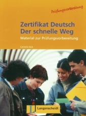 Zertifikat Deutsch - Der schnelle Weg, Testheft