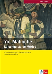 Yo, Malinche: La Conquista de MÃ©xico