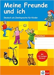 Meine Freunde und ich, Arbeitsbuch fÃ¼r Kinder, m. Stickern