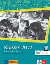 Klasse Kursbuch A1.2 mit Audios und Videos