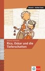 Rico, Oskar und die Tieferschatten (Easy Reader Niveau 2)