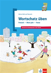 Meine Welt auf Deutsch Alltag & Freizeit - Zeit & Wetter - Feste