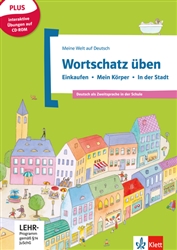 Meine Welt auf Deutsch A1 Basiswortschatz Ã¼ben: Book + CD-ROM: Einkaufen - Mein KÃ¶rper - In der Stadt