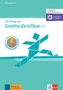 Mit Erfolg zum Goethe-Zertifikat C1 (passend zur neuen PrÃ¼fung 2024) Ãœbungsbuch mit digitalen Extras