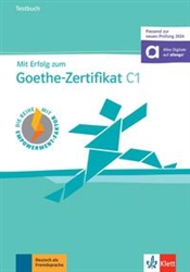 Mit Erfolg zum Goethe-Zertifikat C1 (passend zur neuen PrÃ¼fung 2024) Testbuch mit digitalen Extras