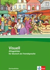 Visuell: Alltagsbilder f&uuml;r Deutsch als Fremdsprache (Teachers Material)
