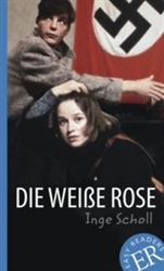 Die WeiÃŸe Rose (Easy Reader Level A2)