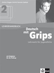 Deutsch mit Grips 2, B2: Lehrerhandbuch