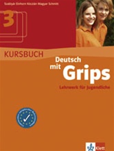 Deutsch mit Grips 3, C1: Kursbuch